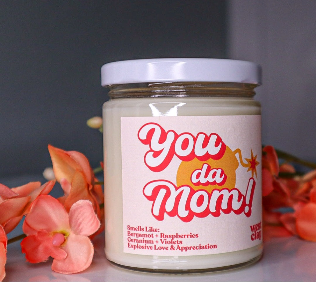 You Da Mom Candle