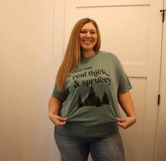 Real Thick & Sprucey Graphic Tee
